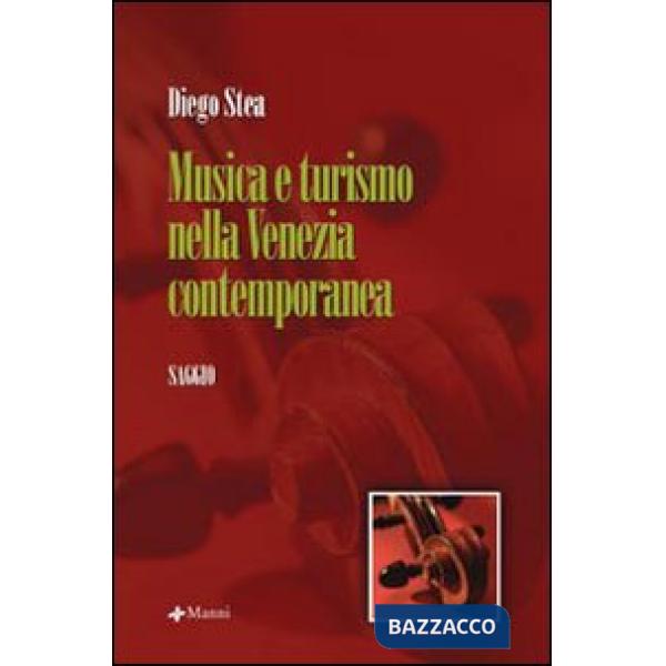 Musica e turismo nella Venezia contemporanea