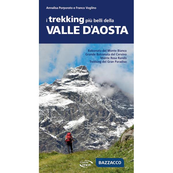 Trekking più belli della Valle d'Aosta (I)