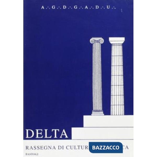 Delta. Rassegna di cultura massonica. Vol. 2