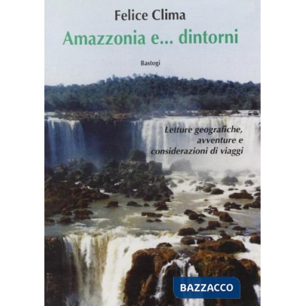 Amazzonia... e dintorni