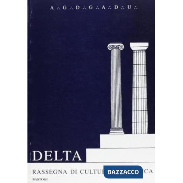 Delta. Rassegna di cultura massonica vol: 3-4