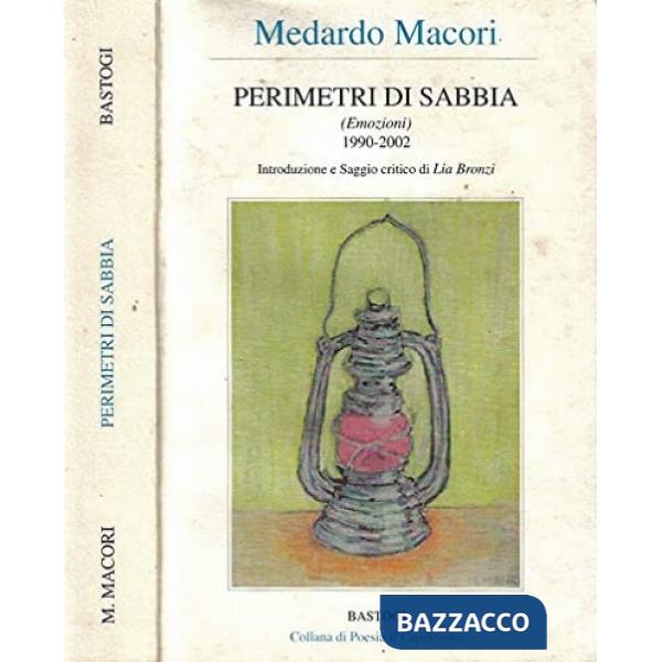Perimetri di sabbia. Emozioni 1990-2002