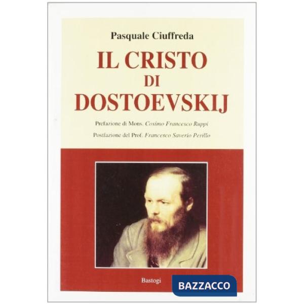 Cristo di Dostoevskij (Il)