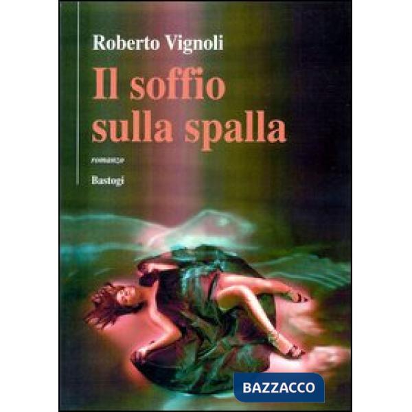 Soffio sulla spalla (Il)