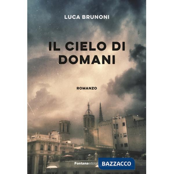 Cielo di domani (Il)