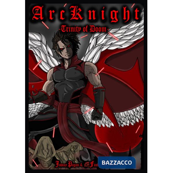 Arcknight. Trinity of Doom