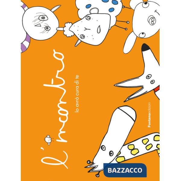 Incontro. Io avrò cura di te (L')