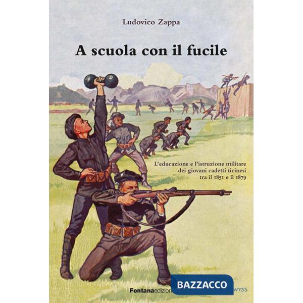 A scuola con il fucile