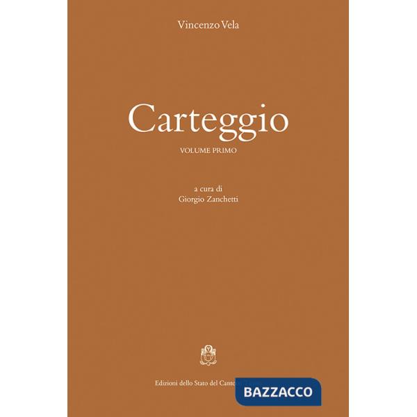 Carteggio. Vol. 1