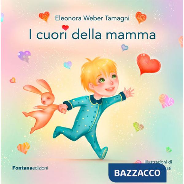 Cuori della mamma. Ediz. illustrata (I)