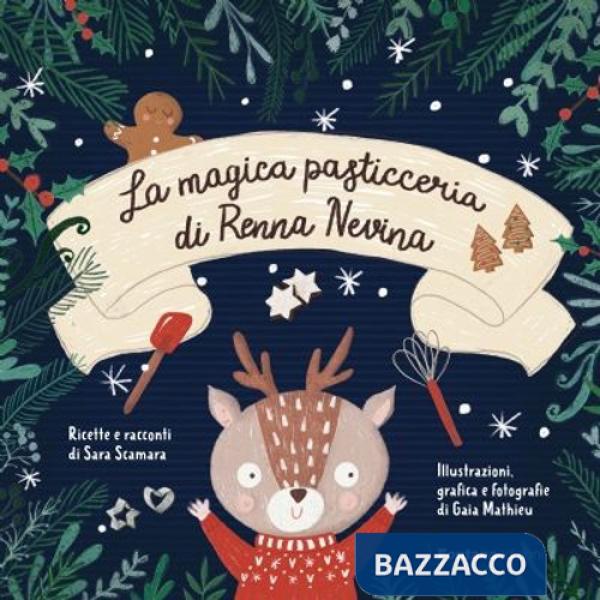 Magica pasticceria di Renna Nevina (La)