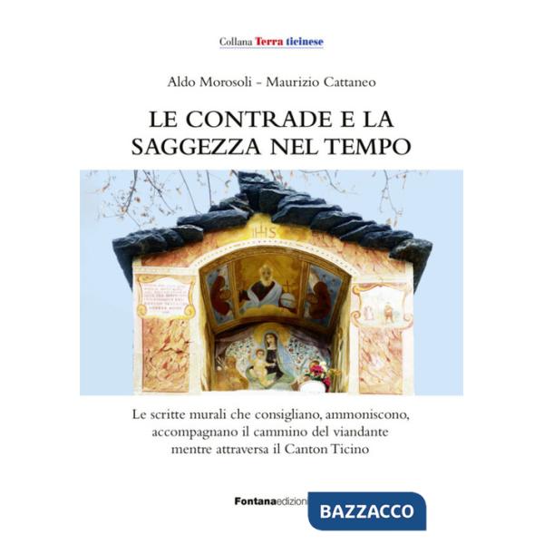 Contrade e la saggezza nel tempo (Le)