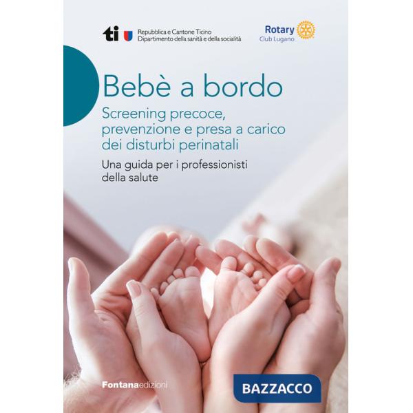 Bebè a bordo. Screening precoce, prevenzione e presa a carico dei disturbi perinatali