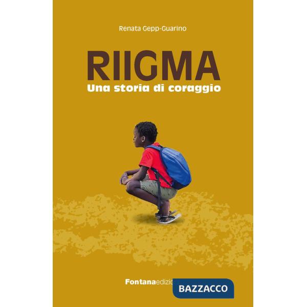 Riigma. Una storia di coraggio