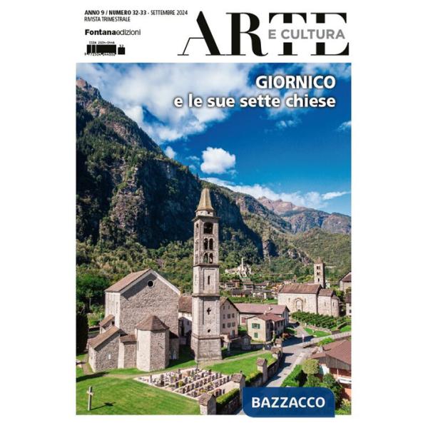 Arte e cultura (2024). Vol. 32-33: Giornico e le sue sette chiese