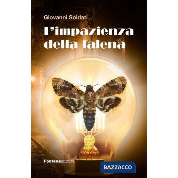 Impazienza della falena (L')