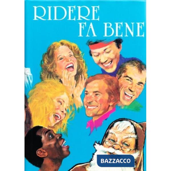 Ridere fa bene. Ediz. illustrata