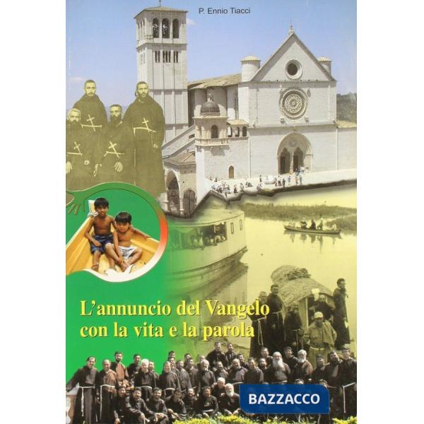 Annuncio del Vangelo con la vita e la parola (L')