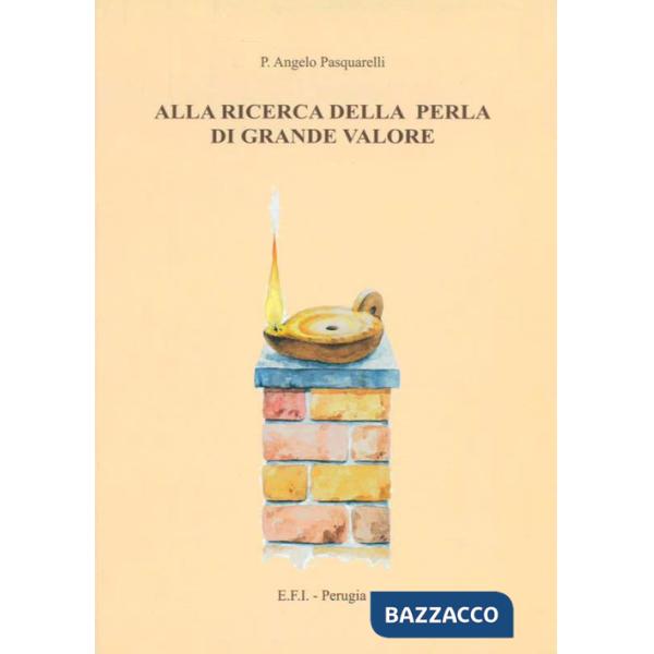 Alla ricerca della perla di grande valore