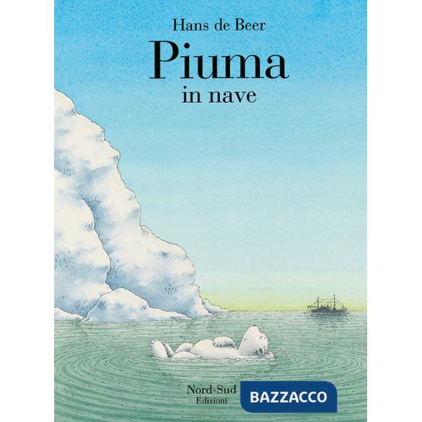 Piuma in nave. Ediz. a colori