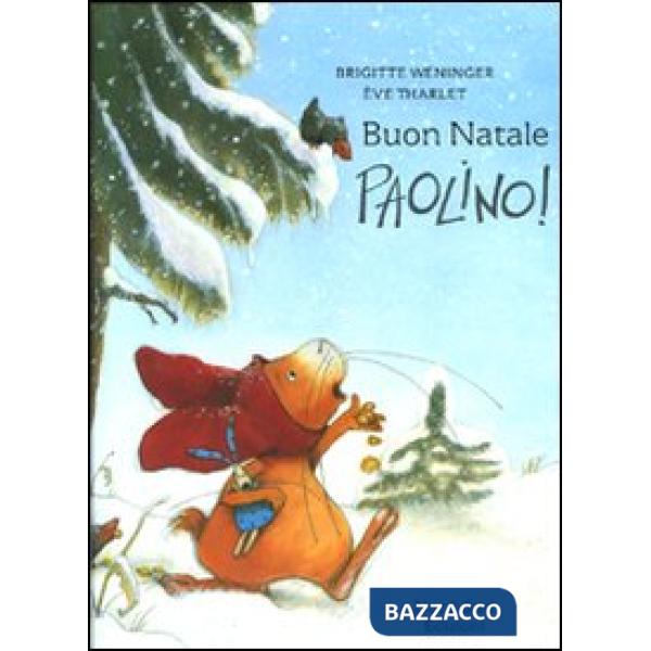 Buon Natale, Paolino! Ediz. illustrata