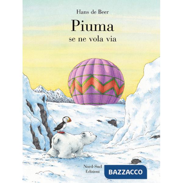 Piuma se ne vola via. Ediz. a colori