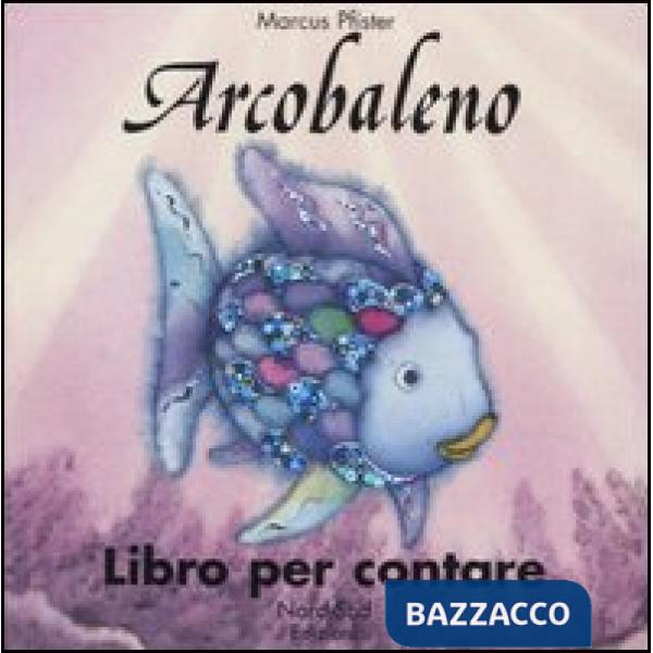 Arcobaleno. Libro per contare