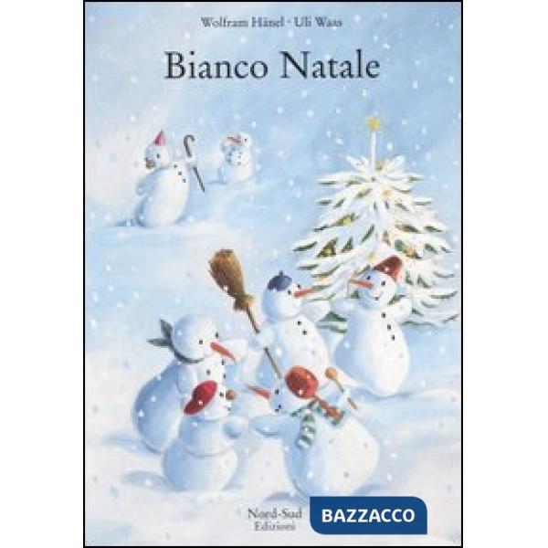 Bianco Natale. Ediz. illustrata