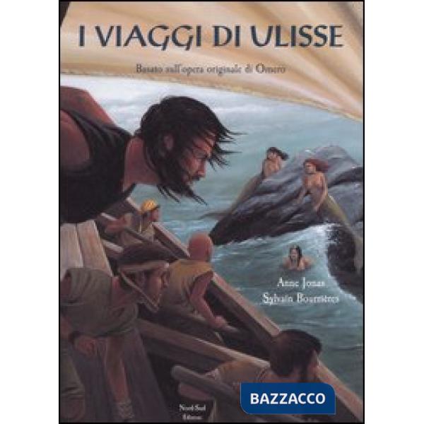 Viaggi di Ulisse. Ediz. illustrata (I)