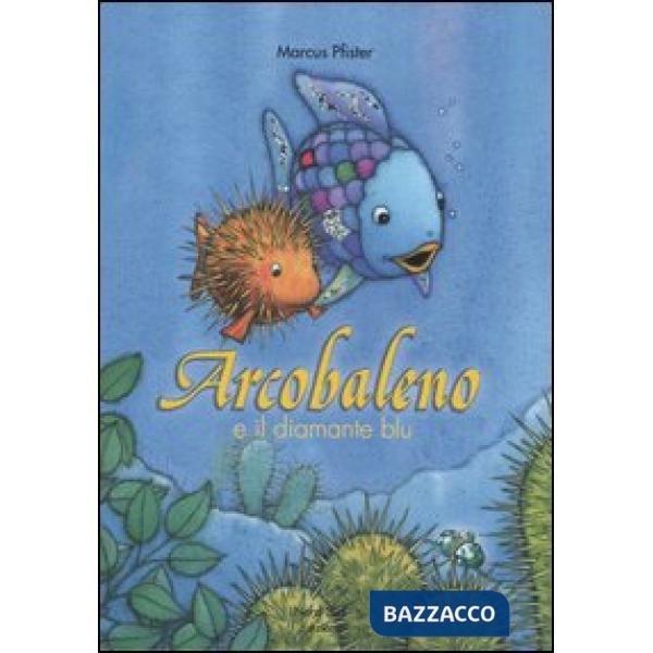 Arcobaleno e il diamante blu