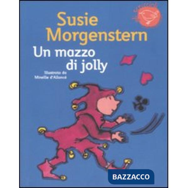 Mazzo di jolly. Ediz. illustrata (Un)