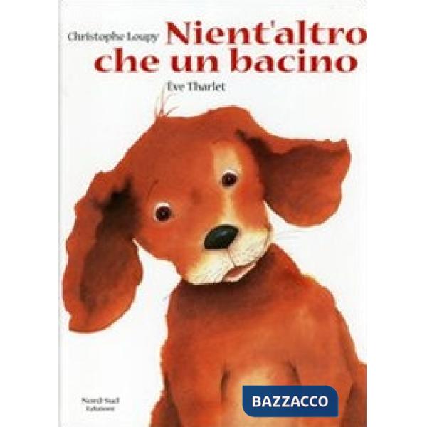 Nient'altro che un bacino. Ediz. a colori