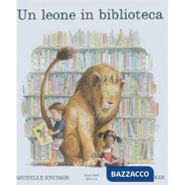 Leone in biblioteca. Ediz. illustrata (Un)