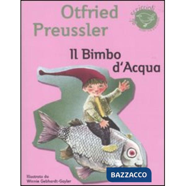 Bimbo d'acqua (Il)