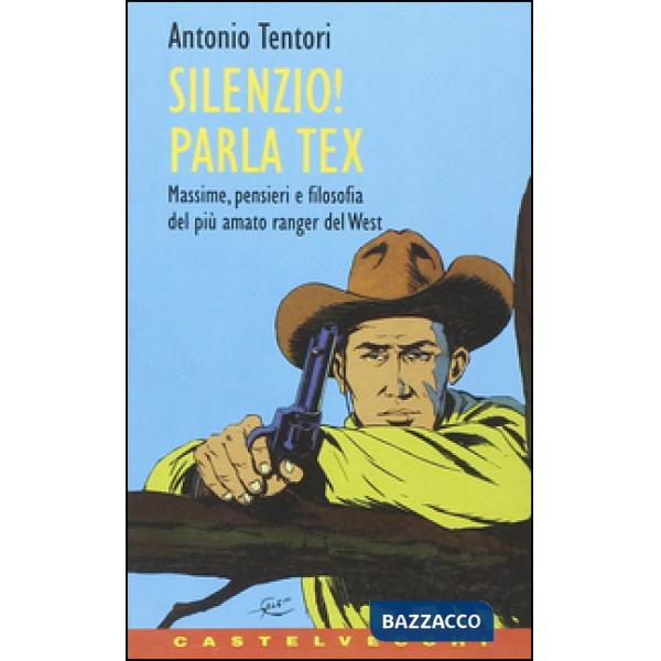 Silenzio! Parla Tex