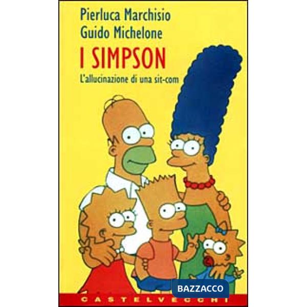 I Simpson. L'allucinazione di una sit-com