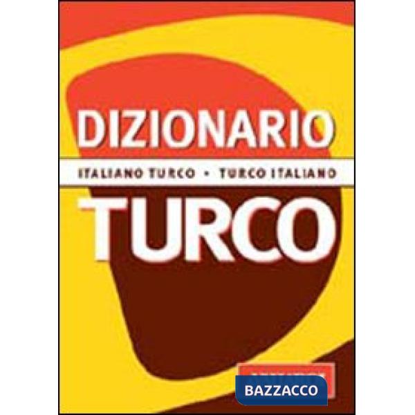 Dizionario turco. Italiano-turco. Turco-italiano