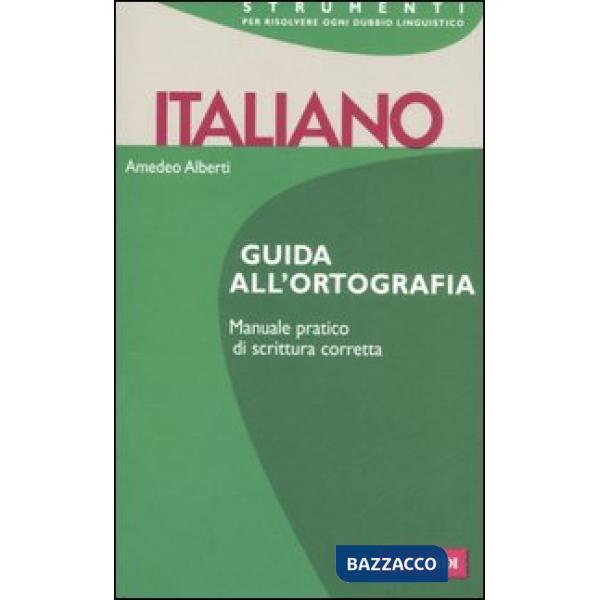 Italiano. Guida all'ortografia