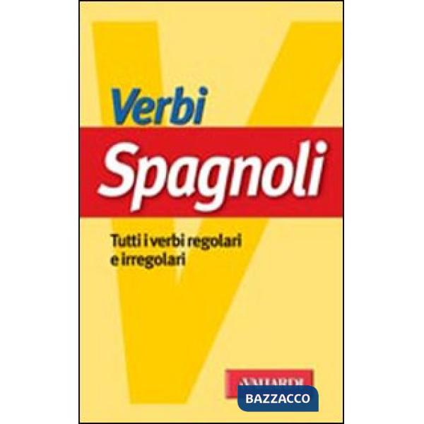 Verbi spagnoli. Tutti i verbi regolari e irregolari