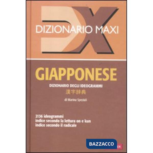 Dizionario maxi. Giapponese. Dizionario degli ideogrammi