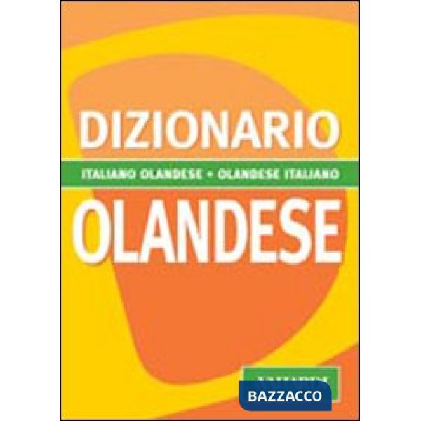 Dizionario olandese. Italiano-olandese. Olandese-italiano