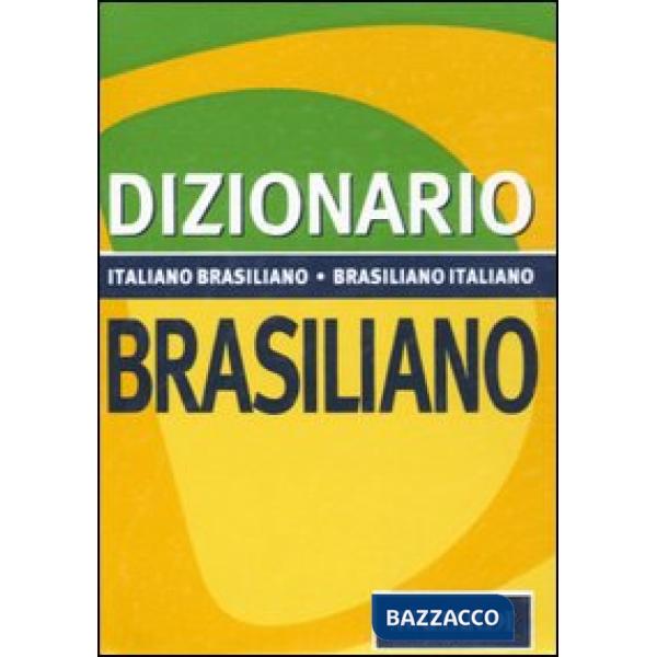 Dizionario brasiliano. Italiano-brasiliano, brasiliano-italiano