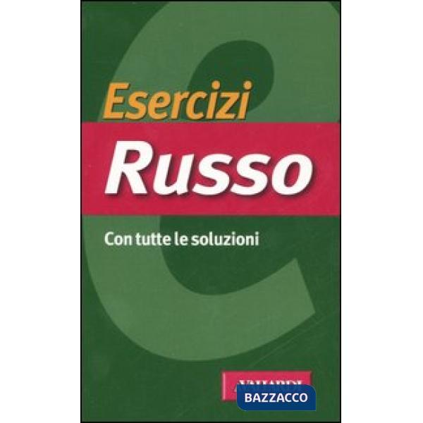 Ecercizi russo. Con tutte le soluzioni