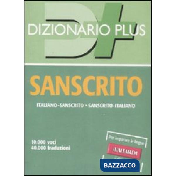 Dizionario sanscrito. Sanscrito-italiano, italiano-sanscrito