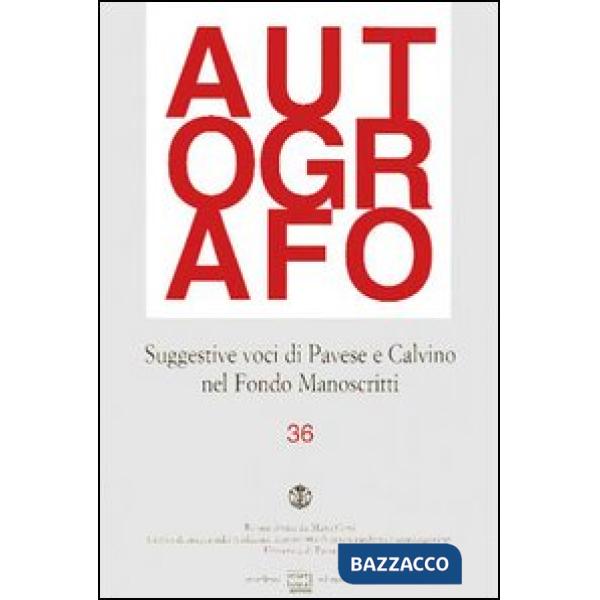 Suggestive voci di Pavese e Calvino nel Fondo manoscritti