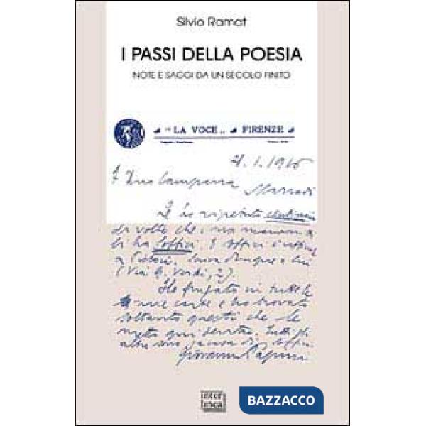 Passi della poesia. Saggi e note da un secolo finito (I)