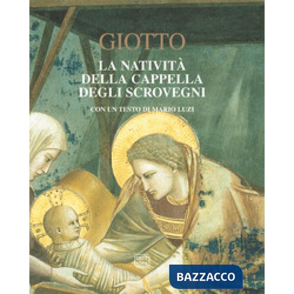 Giotto. La natività della cappella degli Scrovegni