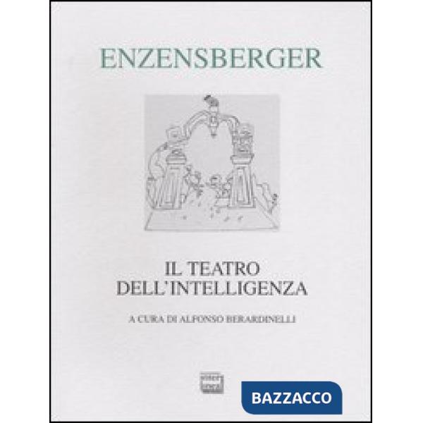 Teatro dell'intelligenza. Testo tedesco a fronte (Il)