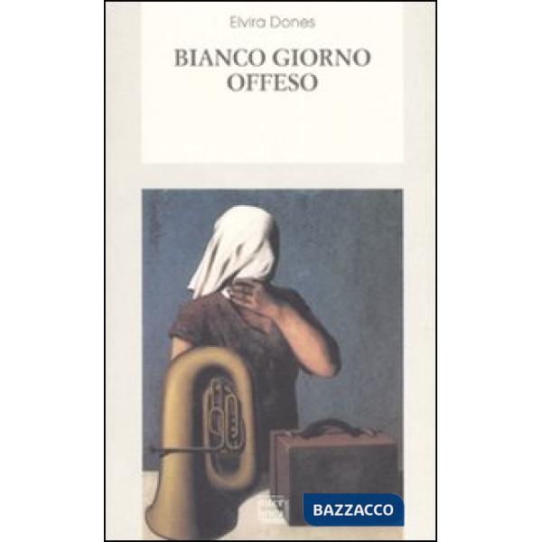 Bianco giorno offeso