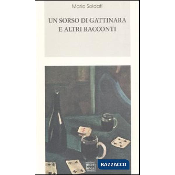 Sorso di Gattinara e altri racconti (Un)